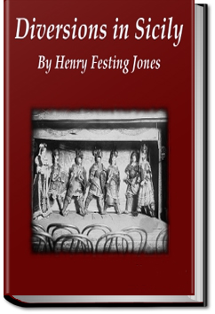 Diversions in Sicily by Henry Festing Jones