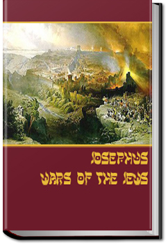 The Wars of the Jews by Flavius Josephus