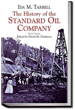 The History of Standard Oil by Ida M. Tarbell