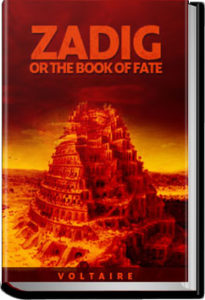 Zadig or the Book of Fate by Voltaire