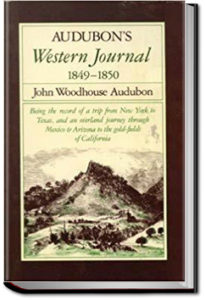 Audubon's Western Journal by John Woodhouse Audubon