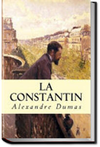 La Constantin by Alexandre Dumas