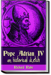 Pope Adrian IV by Richard Raby