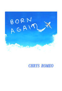 Born Again by Chrys Romeo